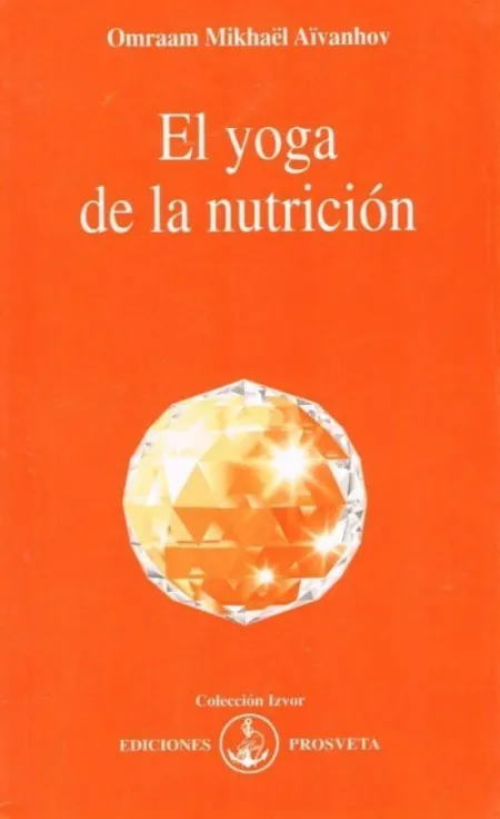 El Yoga de la Nutrición