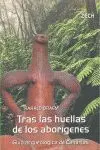 Tras las Huellas de los Aborígenes