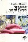 Trading en el Forex para unas Ganancias Máximas