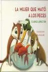 La Mujer que Mato a los Peces