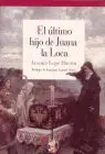 Ultimo Hijo de Juana la Loca, el