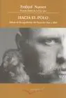 Hacia el Polo. Relato de la Expedicion del Fram de 1893 a 1896.