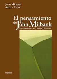El Pensamiento de John Milbank