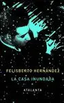 Casa Inundada, la