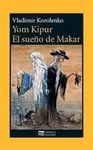 YOM KIPUR / EL SUEÑO DE MAKAR