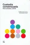 Custodia Consensuada