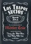 Trapos Sucios, los