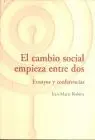 El Cambio Social Empieza entre Dos