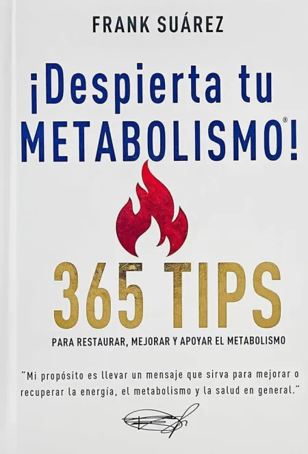 Despierta tu Metabolismo. 365 Tips