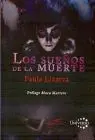 Sueños de la Muerte, los