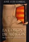 La Corona de Aragón: Manipulación, Mito e Historia