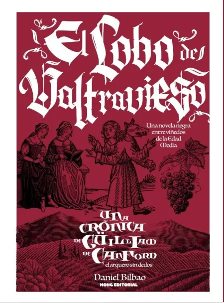 Las Crónicas de Güilliam de Canford, el Lobo de Valtravieso