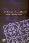 Pies del Cielo, los