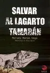 Salvar Al Lagarto Tamaran