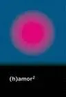 (H)Amor 2