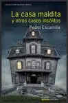 Casa Maldita y Otros Casos Insólitos, la