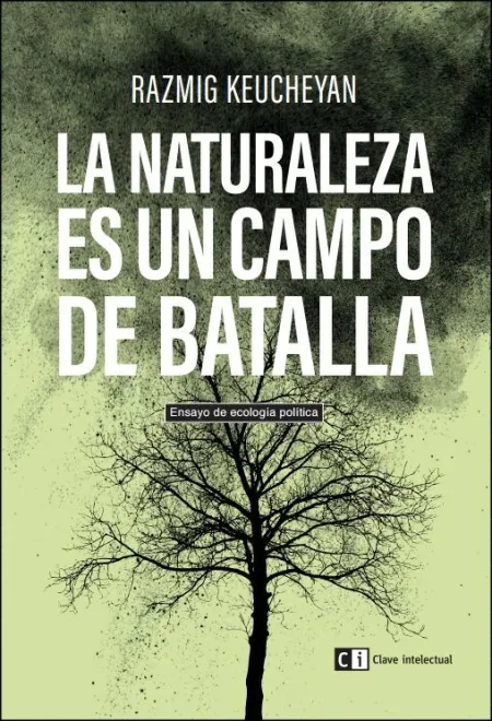 La Naturaleza Es un Campo de Batalla