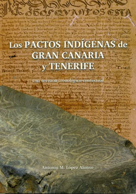 Los Pactos Indígenas de Gran Canaria y Tenerife