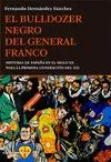 Bulldozer Negro del General Franco, el