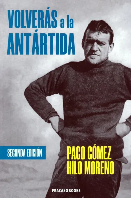 Volverás a la Antártida