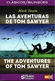 Las Aventuras de Tom Sawyer - The Adventures Of Tom Sawyer (Bilingue)