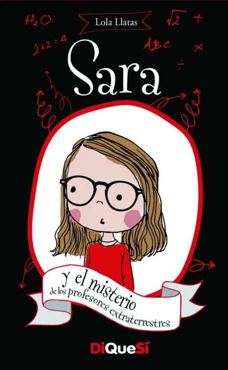 Sara y el Misterio de los Profesores Extraterrestres