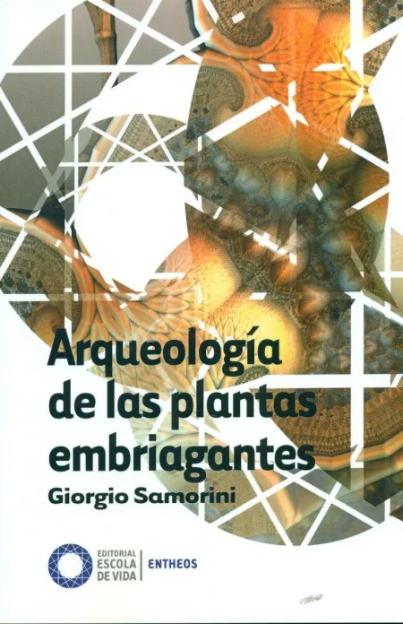 Arqueologia de las Plantas Embriagantes