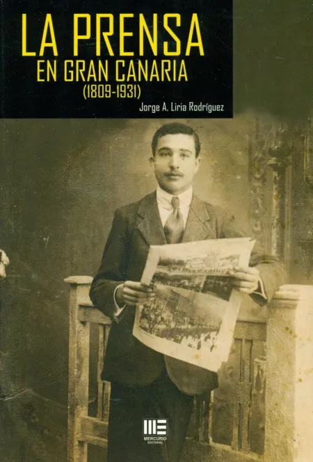 La Prensa en Gran Canaria( 1809-1931 )