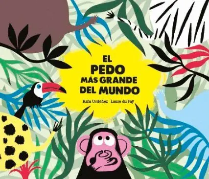 El Pedo Más Grande del Mundo