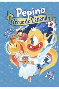 El Reino de las Olas. Pepino Heroe de Leyenda 2