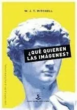 Qué Quieren las Imágenes?