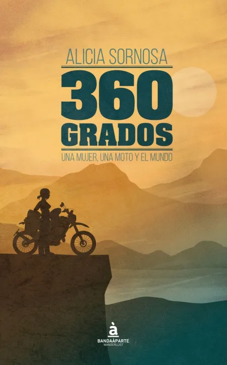 360 Grados una Mujer, una Moto y el Mundo