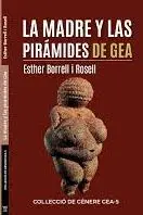 La Madre y las Pirámides de Gea