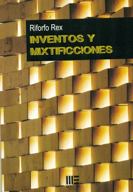Inventos y Mixtificaciones