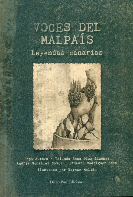 Voces del Malpais. Leyendas Canarias