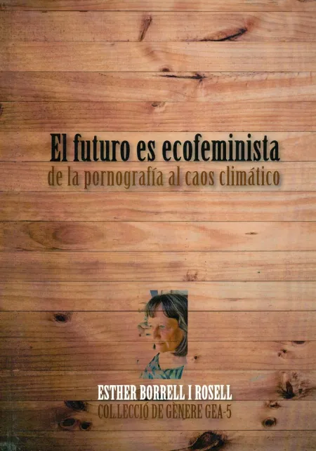 El Futuro Es Ecofeminista