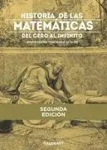 Historia de las Matemáticas. Del Cero Al Infinito