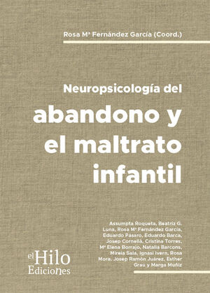 NEUROPSICOLOGÍA DEL BANDONO Y EL MALTRATO INFANTIL