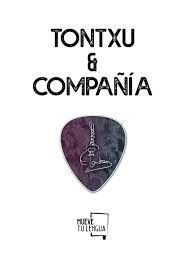 TONTXU & COMPAÑIA