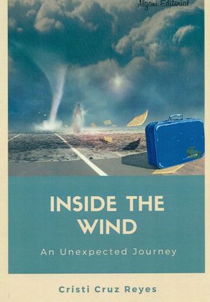 INSIDE THE WIND. AN UNEXPECTED JOURNEY