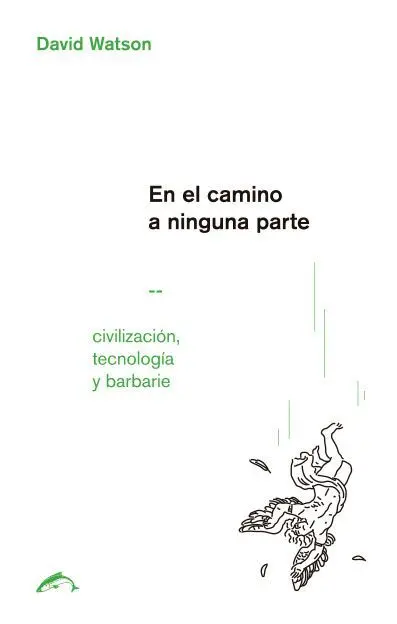 En el Camino a Ninguna Parte