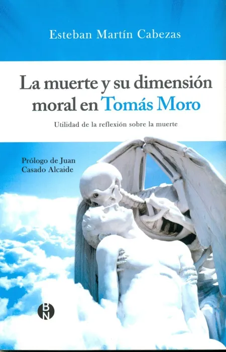 La Muerte y Su Dimensión Moral en Tomás Moro