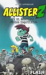 Allister Z y el Misterio de los Esqueletos