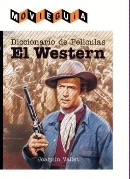 El Western. Diccinario de Peliculas