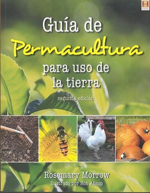GUIA DE PERMACULTURA PARA USO DE LA TIERRA