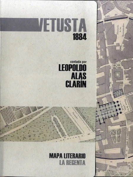 Vetusta 1884. Mapa Literario la Regenta