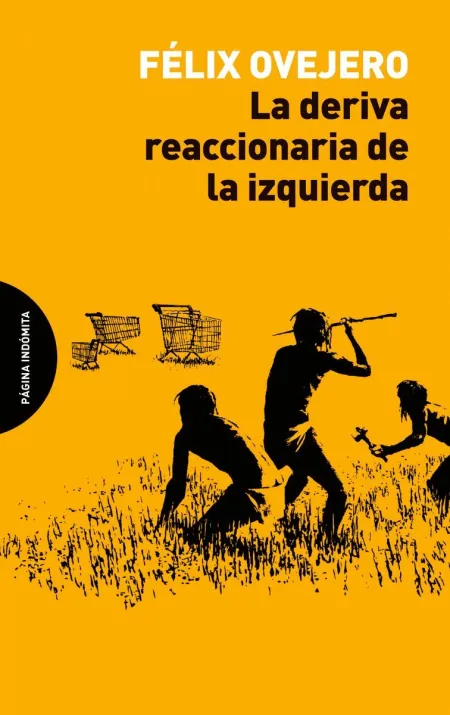 Deriva Reaccionaria de la Izquierda