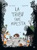 La Tribu que Apesta