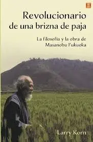 Revolucionario de una Brizna de Paja
