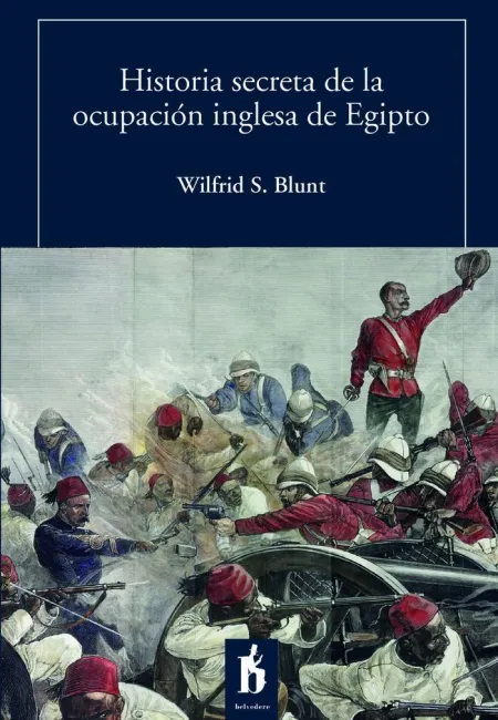 Historia Secreta de la Ocupación Inglesa de Egipto